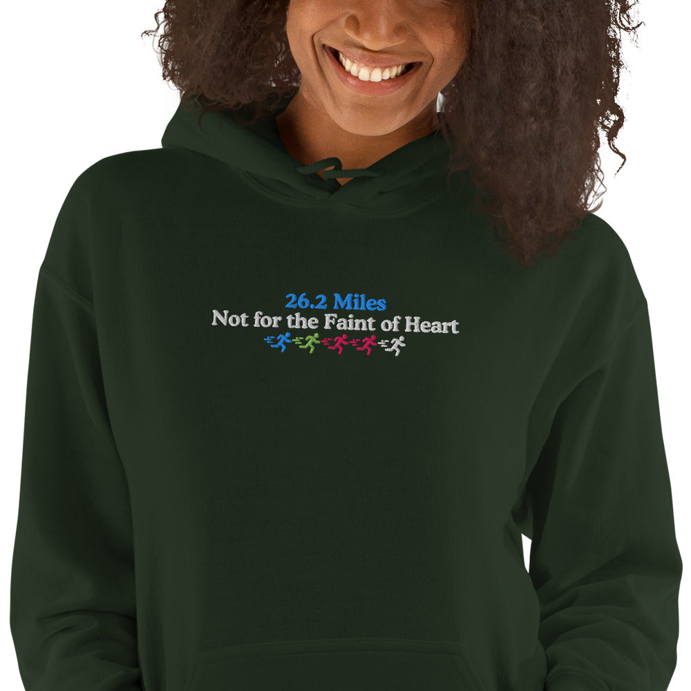 26.2 Miles, Not for the Faint of Heart Hoodie