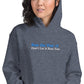 Run the Day, Don't Let it Run You Hoodie
