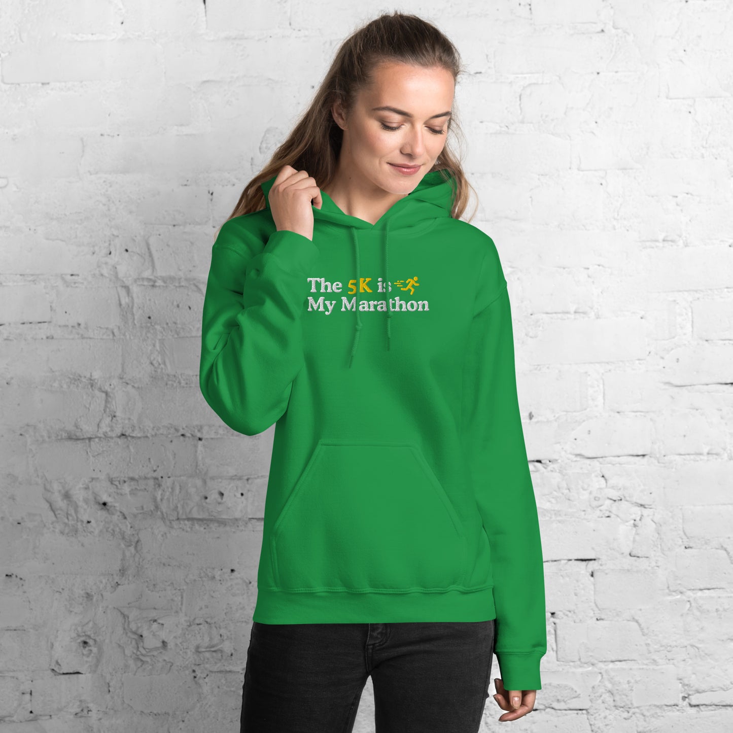 The 5K is My Marathon Hoodie