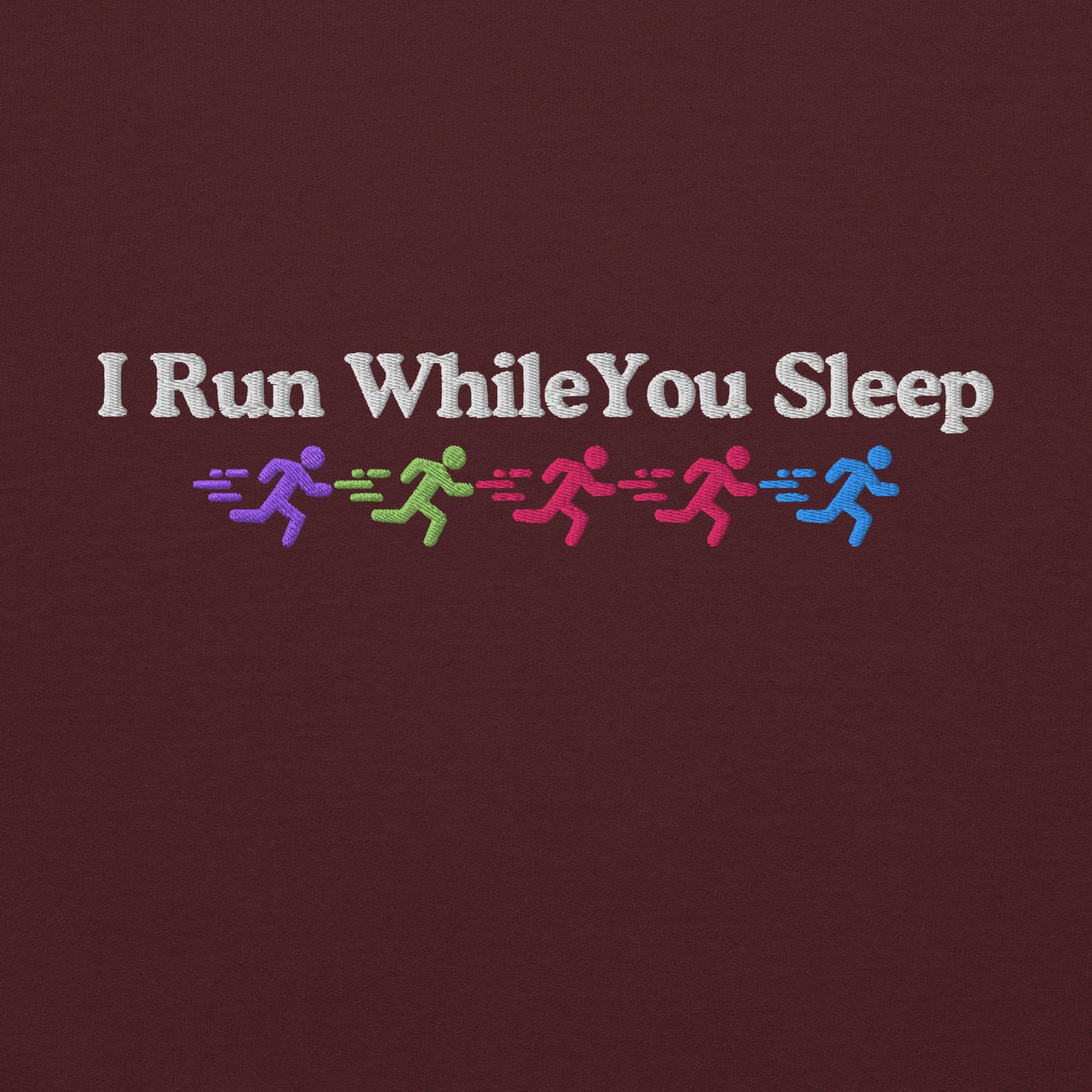 I Run While You Sleep Hoodie