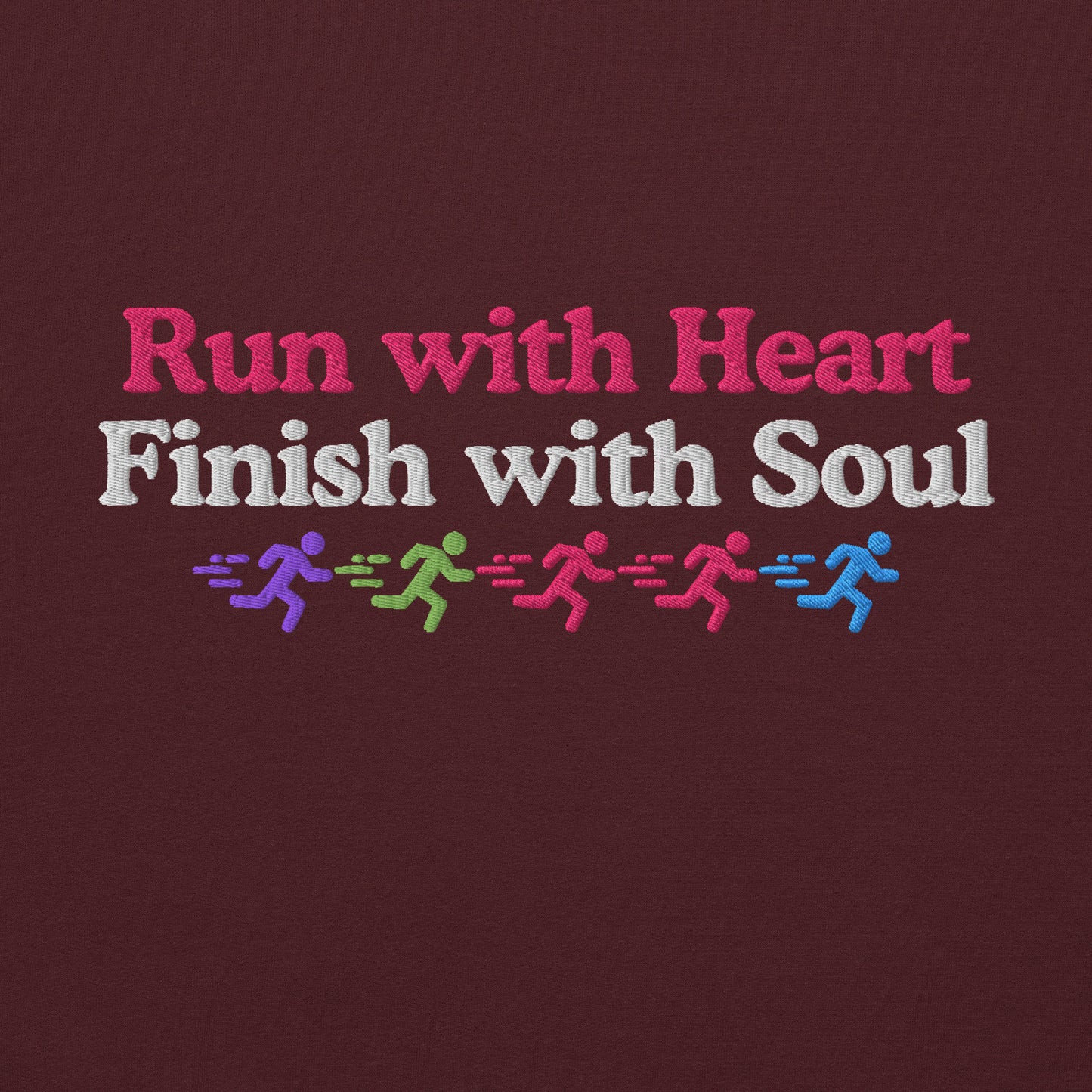 Run with Heart, Finish with Soul Hoodie