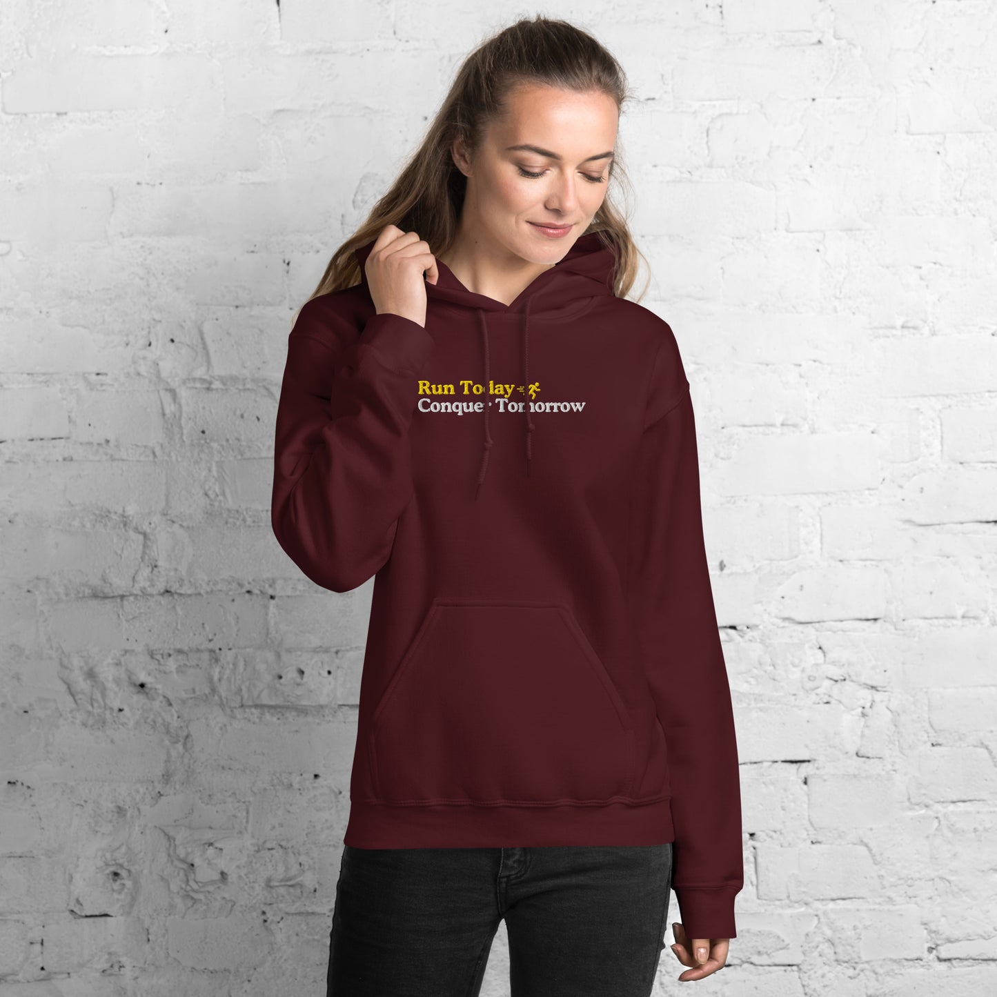 Run Today, Conquer Tomorrow Hoodie