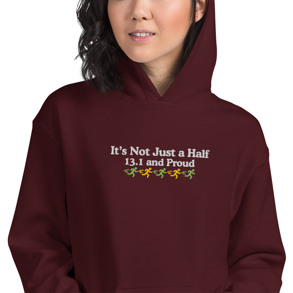 It's Not Just a Half, 13.1 and Proud Hoodie