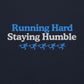 Running Hard, Staying Humble Hoodie