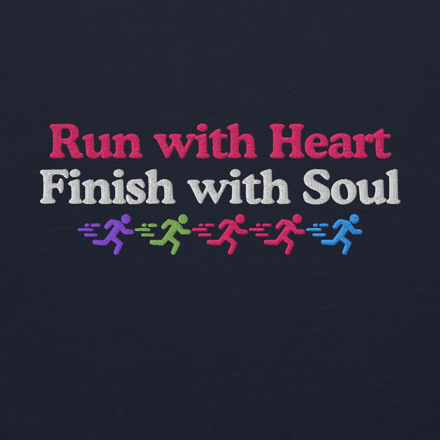 Run with Heart, Finish with Soul Hoodie