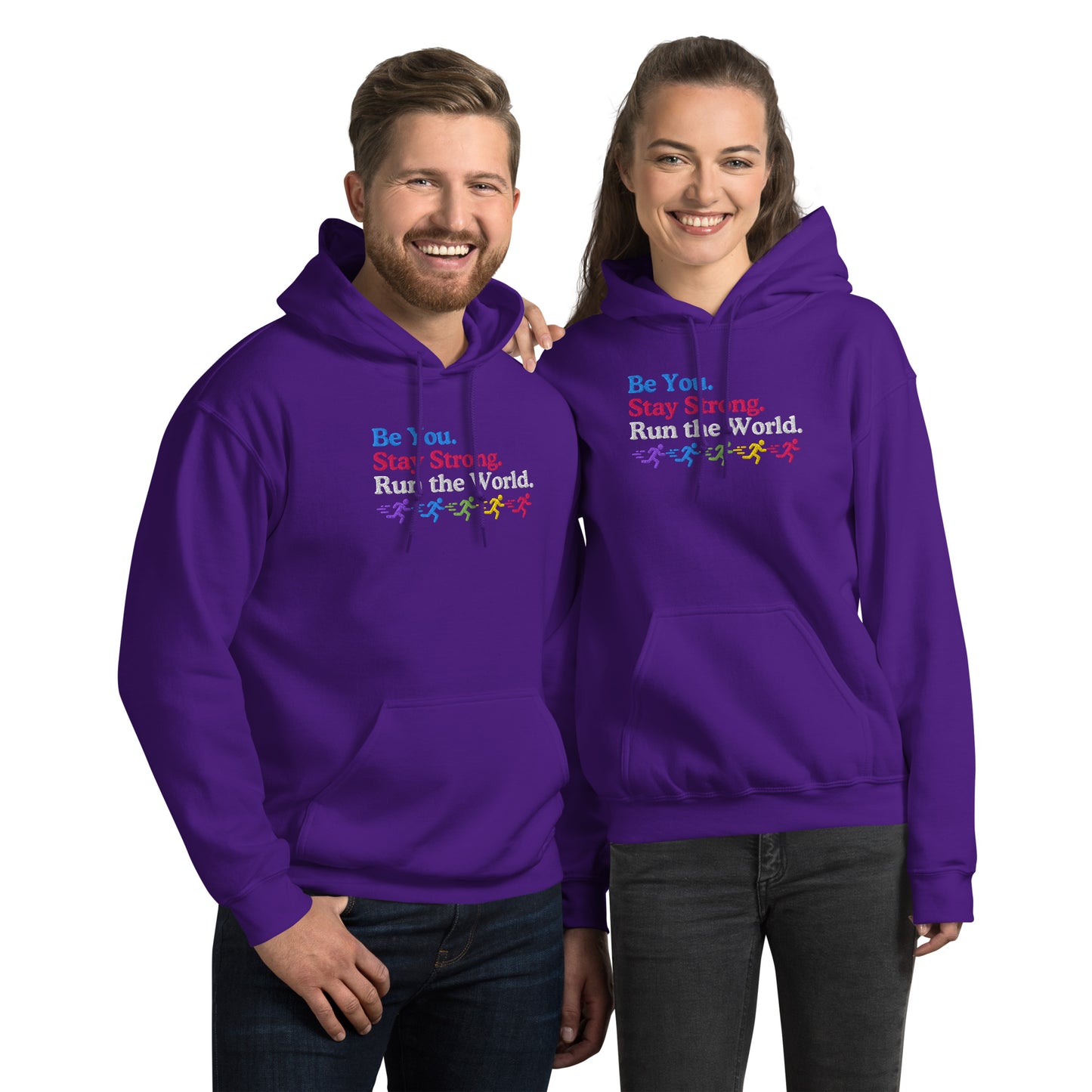 Be You, Stay Strong, Run the World Hoodie