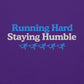 Running Hard, Staying Humble Hoodie