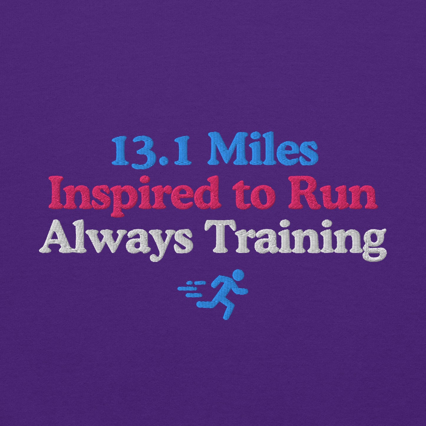 13.1 Miles Inspired to Run, Always Training Hoodie