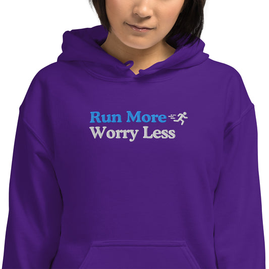 Run More, Worry Less Hoodie