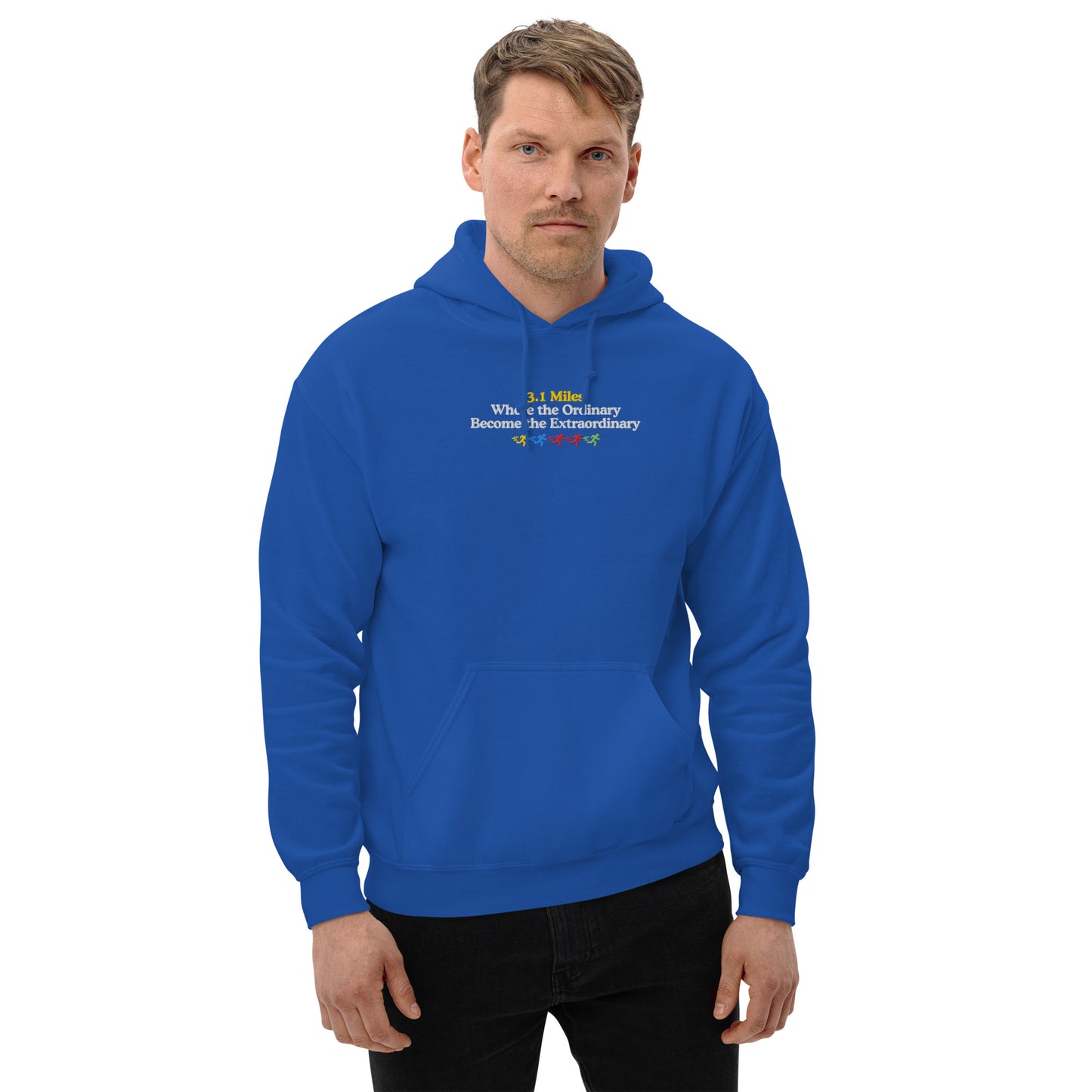 3.1  Miles Where the Ordinary Become the Extraordinary Hoodie