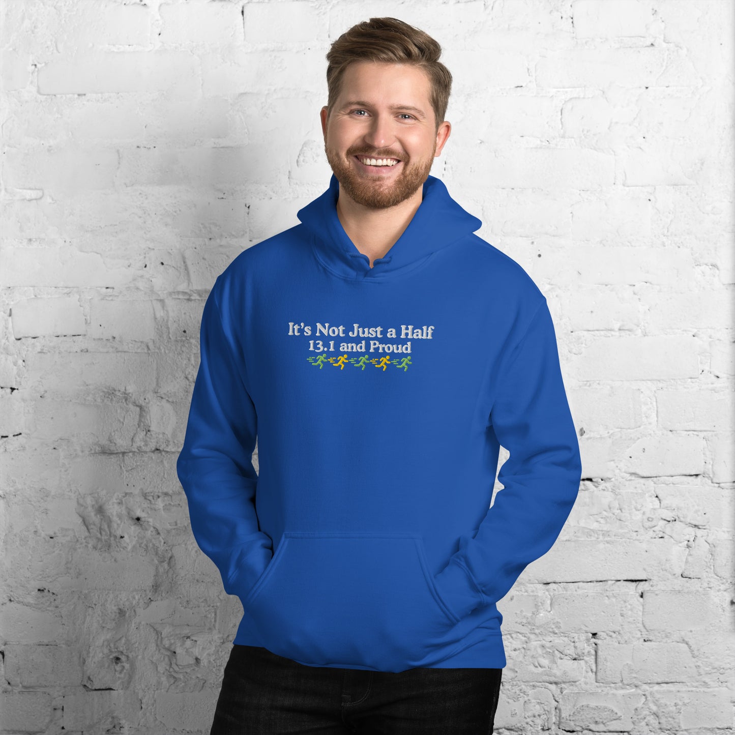 It's Not Just a Half, 13.1 and Proud Hoodie